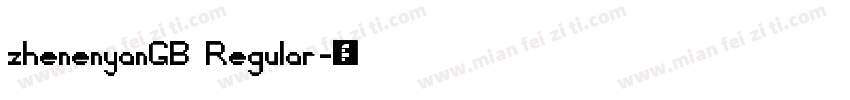 zhenenyanGB Regular字体转换